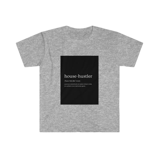 "House-Hustler" Unisex Softstyle T-Shirt